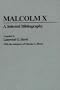 Malcolm X: A Selected Bibliography