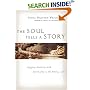 The Soul Tells A Story: Engaging Creativity With Spirituality In The Writing Life