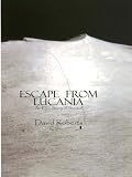 Escape from Lucania: An Epic Story of Survival (Adventure)