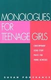 Monologues for Teenage Girls