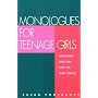 Monologues for Teenage Girls