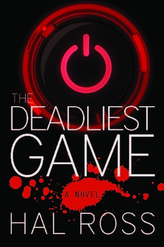 The Deadliest Game: A Novel