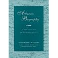 Arkansas Biography: A Collection of Notable Lives by Jeannie M. Whayne and Nancy A. Williams
