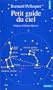 Petit guide du ciel
