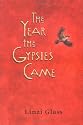The Year the Gypsies Came