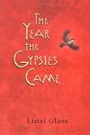 The Year the Gypsies Came
