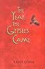The Year the Gypsies Came