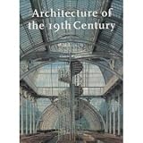 Architecture of the 19th Century (Evergreen)