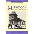 Moramona: The Mormons in Hawaii (Mormons in the Pacific series) (Mormons in the Pacific series) (Mormons in the Pacific... by R. Lanier Britsch
