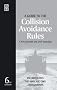 A Guide to the Collision Avoidance Rules