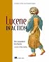 Lucene in Action (In Action series)