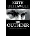 The Outsider: The Autobiography of One of Britain's Most Controversial Policemen