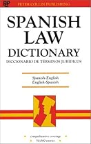 Spanish Law Dictionary: Spanish/English, English/Spanish = Diccionario De Taerminos Juraidicos : Espanaol-inglaes, Inglaes-espaanol