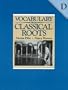 Vocabulary From Classical Roots Book D - Answer Key Only
