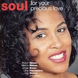 Soul: For Your Precious Love