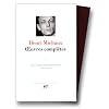 Michaux : Oeuvres compl�tes, tome 1