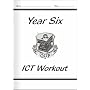 KS2 Year 6 ICT: Workout Book