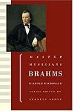 Brahms (Master Musicians Series)