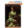 The First English Actresses: Women and Drama, 1660-1700