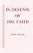 Book In Defense of the Faith: The Theology of Patriarch Nikephoros of Constantinople
