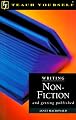 Writing Non-Fiction and Getting Published (Teach Yourself)