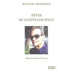 R�ves de convalescence