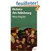 Histoire des Habsbourg : Des origines � nos jours