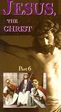 Family Films Presents The Living Bible: Jesus, The Christ Part 6