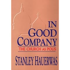 In Good Company: Church As Polis