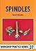 Spindles (Workshop Practice Series)