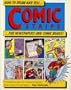 How to Draw and Sell....Comic Strips.... For Newspapers and Comic Books
