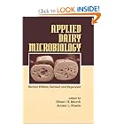 Click here to buy Applied Dairy Microbiology, Second Edition (Food Science and Technology) by Elmer H. Marth and James Steele.