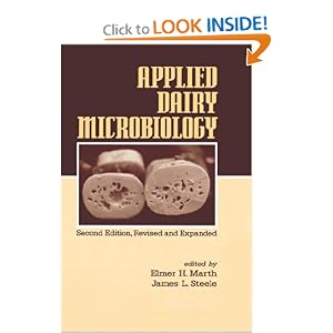 Click here to buy Applied Dairy Microbiology, Second Edition (Food Science and Technology) by Elmer H. Marth and James Steele.