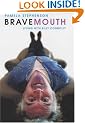 Bravemouth: Living with Billy Connolly