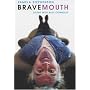 Bravemouth: Living with Billy Connolly