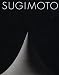 Conceptual Forms : Hiroshi Sugimoto