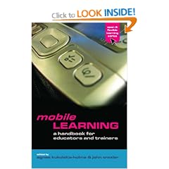 Mobile Learning: A Handbook for Educators and Trainers (The Open and Flexible Learning Series)