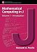 Mathematical Computing In J: Introduction (Industrial Control, Computers and Commumicatons Series) (v. 1)