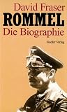 Rommel. Die Biographie.