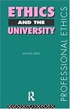 Ethics and the University (Professional Ethics)