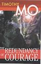 The Redundancy of Courage