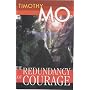 The Redundancy of Courage