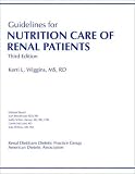 Guidelines for Nutrition Care of Renal Patients