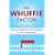 The Whuffie Factor: Using the Power of Social Networks to Build Your Business
