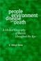 People, Environment, Disease and Death: A Medical Geography of Britain Throughout the Ages