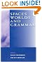 Spaces, Worlds and...