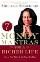 7 Money Mantras for a Richer Life: How to Live Well with the Money You Have