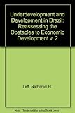 Underdevelopment and development in Brazil