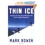 Thin Ice: Unlocking the Secrets of Climate in the World's Highest Mountains (John MacRae Books)