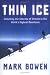 Book Thin Ice: Unlocking the Secrets of Climate in the World's Highest Mountains (John MacRae Books)